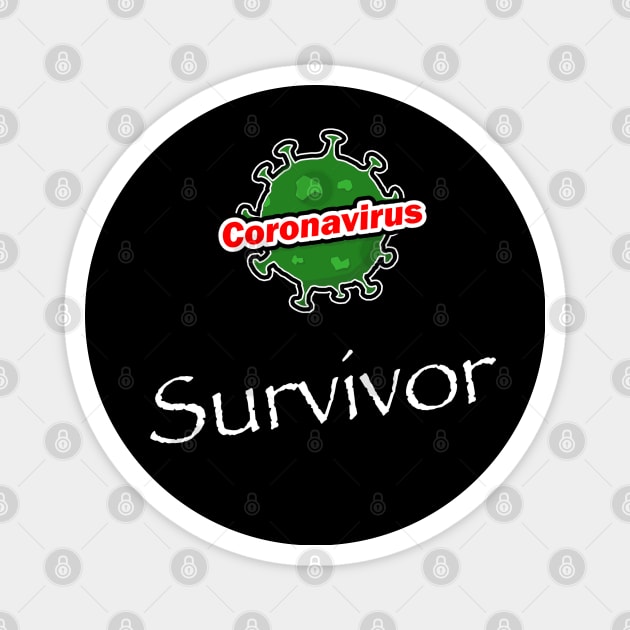 Coronavirus Survivor Magnet by GeekNirvana